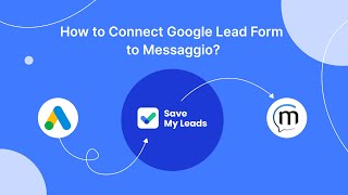 How To Connect Google Lead Form Ads to Messaggio | Integrate, Sync Google Lead Form with Messaggio