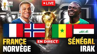 🇫🇷NORVEGE - FRANCE+🇸🇳SENEGAL - IRAK /🏆COUPE DU MONDE 2026 / WORLD CUP 2026