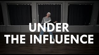 UNDER THE INFLUENCE | Artis Pukinskis Choreography