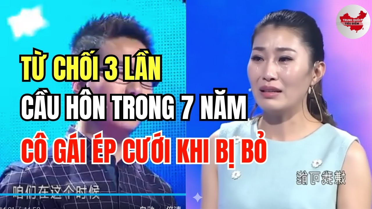 Từ chối 3 lần cầu hôn trong 7 năm: đến khi bị bỏ, cô gái Trung Quốc ép bạn trai cũ làm đám cưới