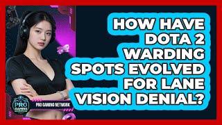 How Have Dota 2 Warding Spots Evolved For Lane Vision Denial? - Pro Gaming Network