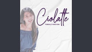 Crolatte Female Version