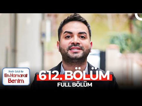 En Hamarat Benim 612. Bölüm