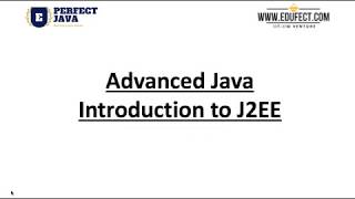 Perfect Java (Advanced) : Introduction to J2EE