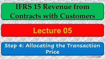 Lecture: Step 4: Allocating the Transaction Price | IFRS 15 (FL080)