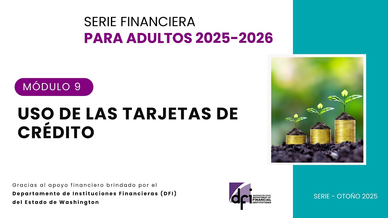 Serie Financiera para Adultos — Otoño 2025: Uso de Las Tarjetas de Crédito