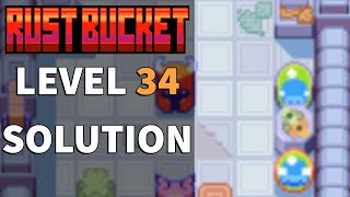 Level 34 Solution | Rust Bucket #34