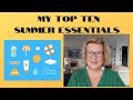 My top ten summer essentials