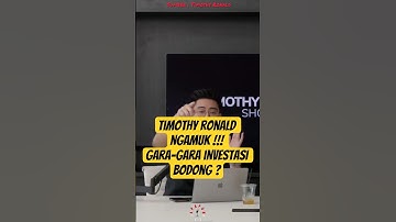 Timothy Ronald ngamuk !!! , gara-gara investasi bodong? #podcast #timothyronald #shortvideo #shorts