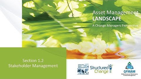 GFMAM Asset Management Landscape 1.2 – Stakeholder Management