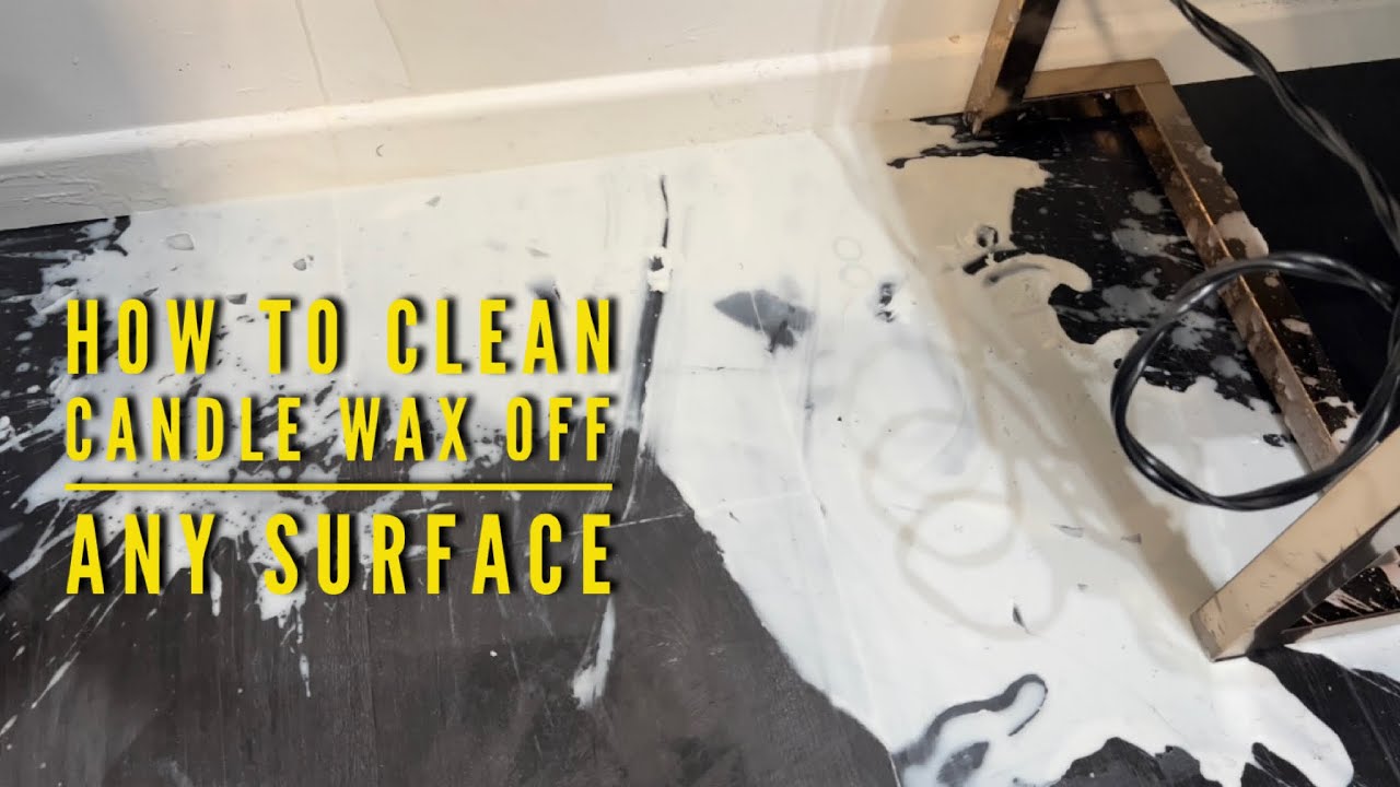 HOW TO CLEAN CANDLE WAX OFF ANY SURFACE Easy Steps For Anyone YouTube how-to-clean-candle-wax-off-any-surface-easy-steps-for-anyone-youtube