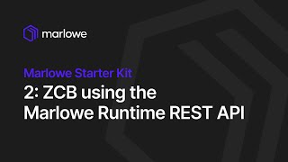 Famous ZCB using the Marlowe Runtime REST API Wealth