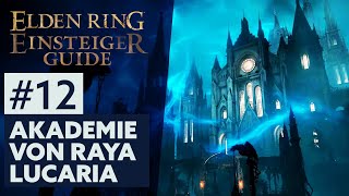 Elden Ring Einsteiger-Guide #12 | AKADEMIE VON RAYA LUCARIA