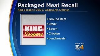King Soopers On Wadsworth Recalls Packaged Meat