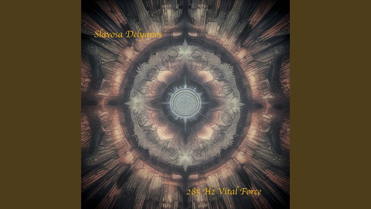 285 Hz Vital Force, Pt. 1