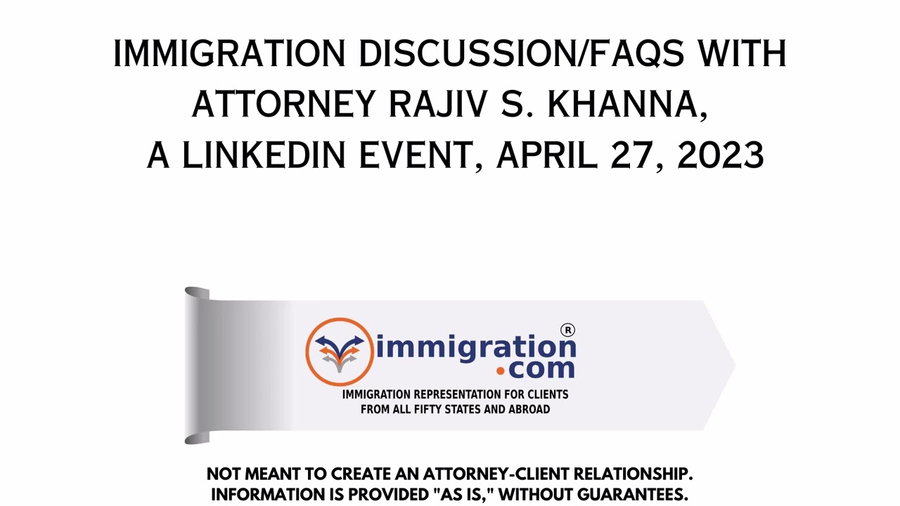 Linkedin Community Audio Event - Immigration QnA with Rajiv, April 27, 2023