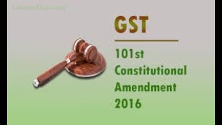 THE CONSTITUTION(ONE HUNDRED AND FIRST AMENDMENT ) ACT,2016