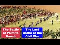 The Final Days of the Civil War and the Battle of Palmetto Ranch