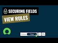 ServiceNow – Securing Fields – 4  View Rules