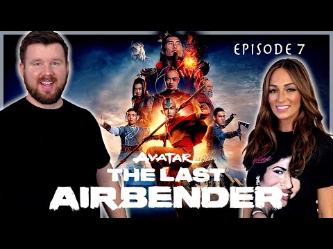 My wife and I watch AVATAR: The Last Airbender for the FIRST time || Episode 7