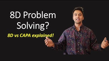 What is 8D Problem Solving Method?  8D vs CAPA explained!