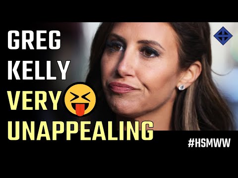 Very Unappealing: Greg Kelly drools on Alina Habba who wants to appeal Trump's case before it ends
