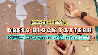 DRESS BLOCK Pattern Making using Basic Skirt & Bodice Block × transferring darts × torso block