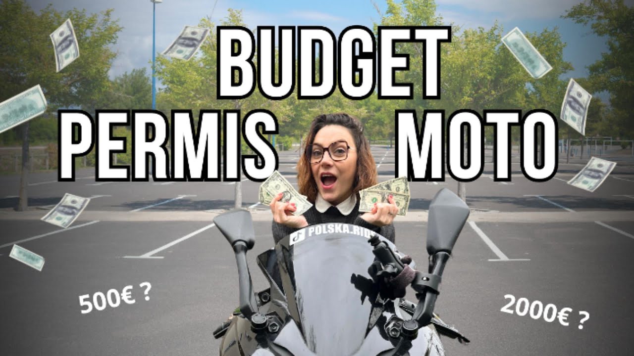 BUDGET PERMIS MOTO (conseils, astuces...)