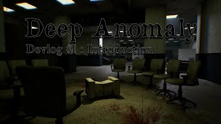 Introduction - Deep Anomaly Devlog #1