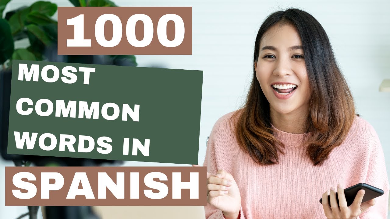 1000 most common words in Spanish - YouTube