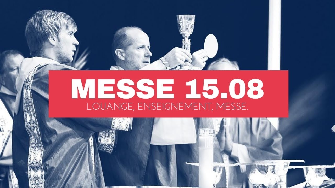 Messe du 15 août 2020 - YouTube