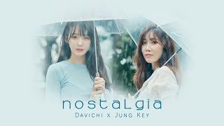 [HANGUL VIETSUB] DAVICHI (다비치) - Nostalgia (마치 우린 없었던 사이) (Prod. Jung Key)