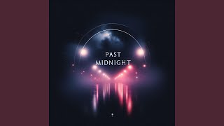 Past Midnight