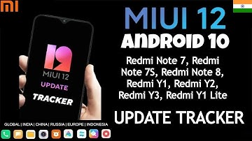 MIUI 12 Update Rollout ft. Redmi Note 7/7S, Redmi Note 8, Redmi Y1/Y2/Y3 Series India/Global |2020 🔥