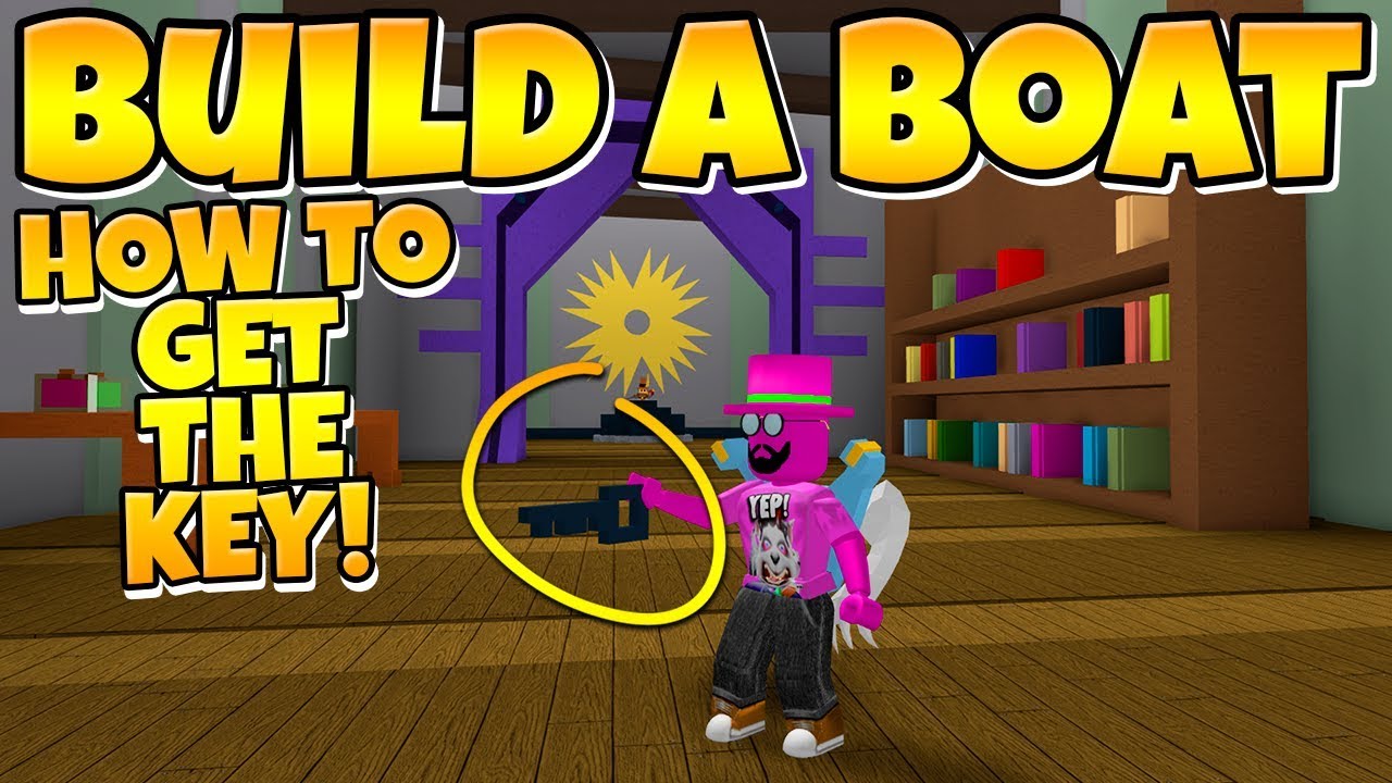 Build A Boat How To Get The Key Youtube
