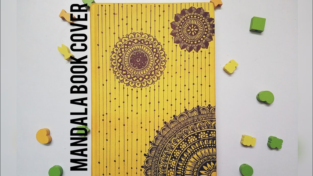 Diy Book Cover//Decorate Book Covers With Mandala Art..Easy Step By Step  Tutorial #Myscribblebook - Youtube