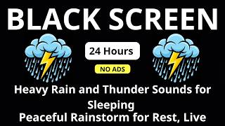 🔴 Heavy Rain and Thunder Sounds for Sleeping – Black Screen | Peaceful Rainstorm for Rest, Live