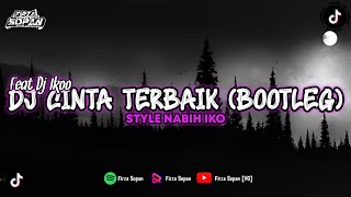 DJ CINTA TERBAIK MESKI KU BUKAN YANG PERTAMA VIRAL TIKTOK 2023!! - FIRZA SOPAN FT @nabihikoo