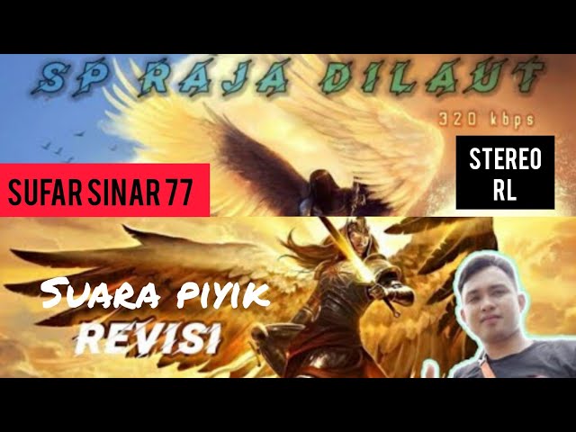 sp raja di laut vs suara piyik revisi class=