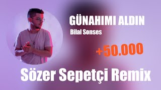 Bi̇lal Sonses- Günahimi Aldinsözer Sepetçi̇ Remi̇x