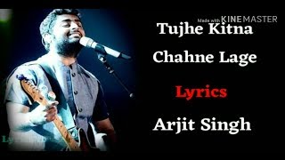 tujhe kitna chaha ne lage hum kabir singh full (Lyrics) song