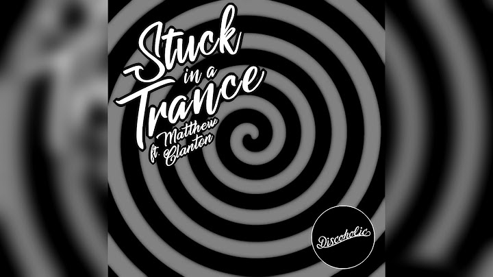 Discoholic - Stuck in a Trance (ft. Matthew Clanton)