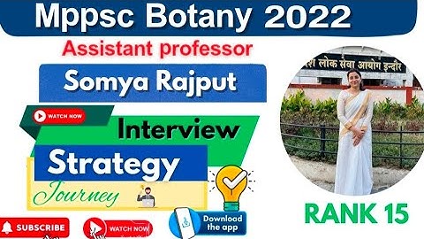 Somya Rajput Interview | MPPSC Botany Assistant professor 2022 | Preparation Strategy and Journey 