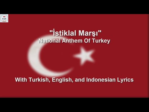 İstiklâl Marşı - National Anthem of Turkey - With Lyrics