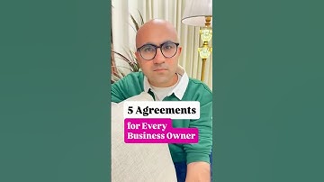 5 Agreements for Every Business Owner | Business | Sarthak Ahuja