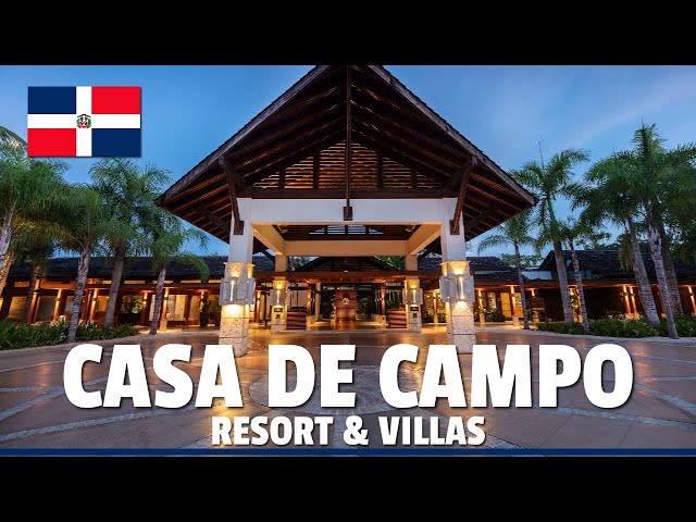 Casa de Campo Resort & Villas  - All Inclusive Punta Cana class=
