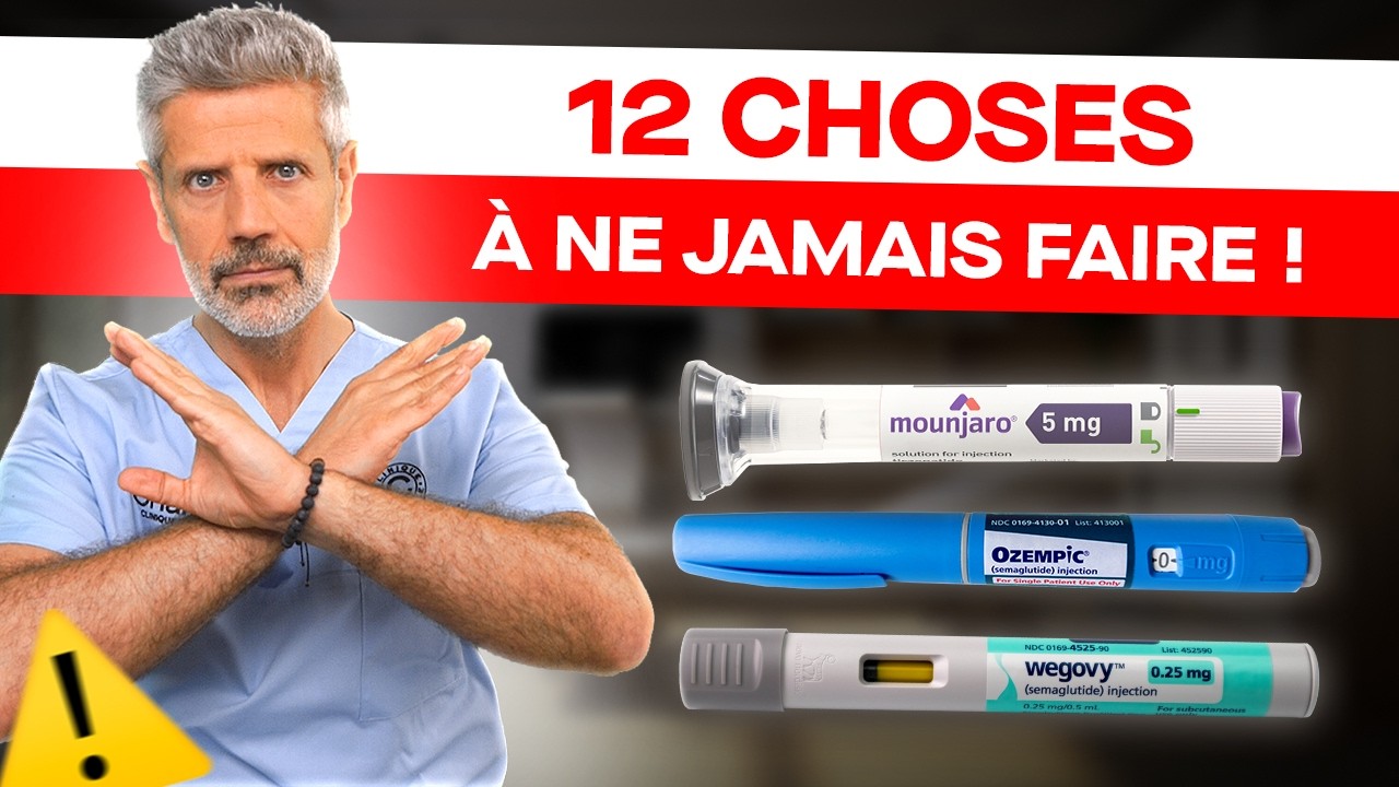 12 Choses à NE JAMAIS FAIRE sous GLP-1 (Ozempic, Mounjaro, Wegovy…)