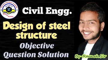 Design of steel structure || Objective Question Solution ||5th Semester Civil Engineering