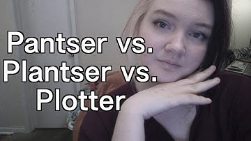 Writing Advice: Pantser vs Plantser vs Plotter