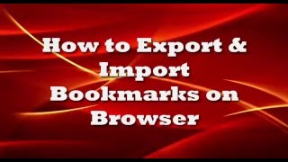 How to Import and Export Bookmarks in Google Chrome and Firefox | Bookmarks Transferring Process